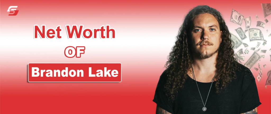 brandon lake net worth