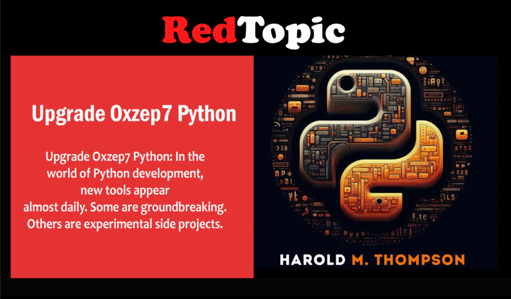 Discover the Power of New Software Oxzep7 Python: A Game-Changer for Developers new software oxzep7 python