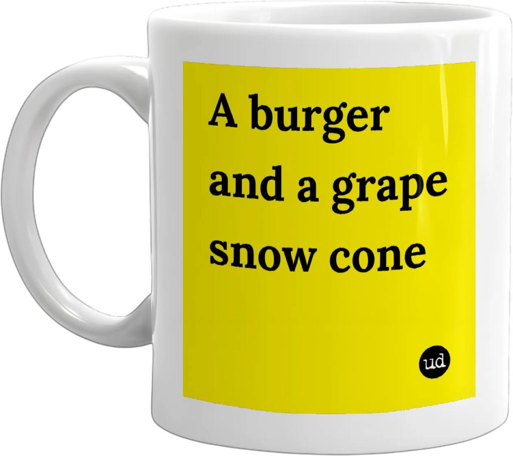 burger and a grape snow cone